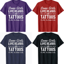Certaines Filles Aiment Les Barbes Et Les Tatouages - T-Shirt