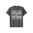Certaines Filles Aiment Les Barbes Et Les Tatouages - T-Shirt